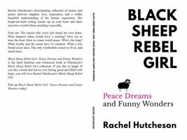 Black Sheep Rebel Girl: The Almost True Tales, Thoughts, and Observations of a Lifelong... 1732961107 Book Cover