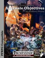 Advanced Encounters: Alternate Objectives (Pfrpg) 0985751436 Book Cover