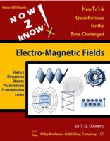 Now 2 Know Electro-Magnetic Fields 0988205416 Book Cover