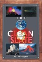 The Clean Slate 1452512043 Book Cover