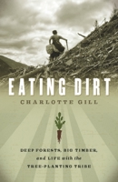 Eating Dirt 1553657926 Book Cover