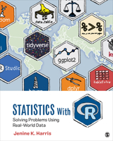 Statistics with R: Solving Problems Using Real-World Data 1506388159 Book Cover