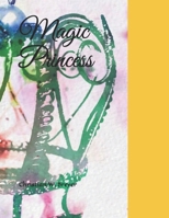 Magic Princess 1699416389 Book Cover
