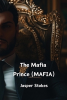 The Mafia Prince(MAFIA) B0DPPF3WZG Book Cover