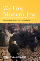 The First Modern Jew 0691142912 Book Cover
