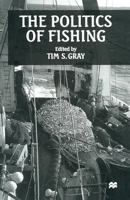 The Politics of Fishing 1349267775 Book Cover