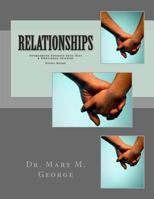 Relationships: Overcoming Ungodly Soul Ties & Emotional Injuries 0978518527 Book Cover