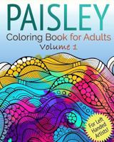Paisley Coloring Book For Adults: - For Left Handed Artists 1523847026 Book Cover