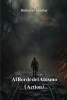 Al Borde del Abismo (Action) (Spanish Edition) 9955791578 Book Cover