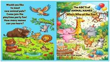 The ABC'S of Animal Names: Who's Who at the Zoo? 1948975106 Book Cover