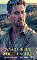 Waar liefde wortel schiet (Dutch Edition) B0GY1817Z6 Book Cover