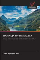 Edukacja WyzwalajAca (Polish Edition) 6209345794 Book Cover