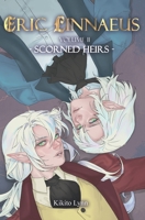 Eric Linnaeus - Scorned Heirs B0CL8TXJQH Book Cover