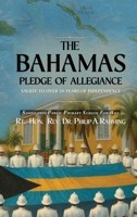 The Bahamas Pledge of Allegiance: Salute to Over 50 Years of Independence B0FFF7MCJV Book Cover