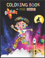 Coloring Book for Kids: A perfet gift for Girls and Boys . Fun with animals , characters and more B08HG8YJ22 Book Cover