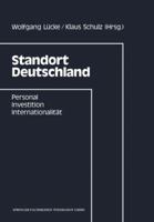 Standort Deutschland: Personal, Investition, Internationalitat 3663051722 Book Cover