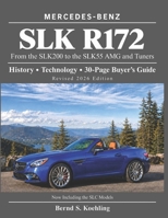 MERCEDES-BENZ, The SLK models: The R172 1505473721 Book Cover