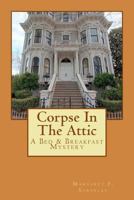 Corpse In The Attic 1495429717 Book Cover