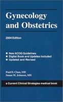Gynecology And Obstetrics 2006 (Cyrrent Clinical Strategies) 1929622635 Book Cover