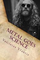 Metal Goes Science: The Academic Metal Bibliography 1974281795 Book Cover