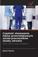 Czestosc stosowania leków przeciwlekowych wsród pracowników sluzby zdrowia (Polish Edition) 6209891373 Book Cover