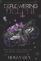 Deflowering Delphi (Love After Love) B0DX2MG5VJ Book Cover
