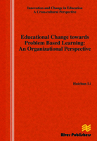 Educational Change Towards Problem Based Learning: An Organizational Perspective 8792982700 Book Cover