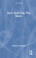 New York City: The Basics 1041035276 Book Cover