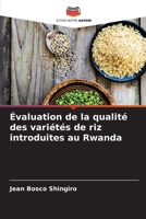 Évaluation de la qualité des variétés de riz introduites au Rwanda (French Edition) 6208401674 Book Cover