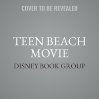 Teen Beach Movie Lib/E 1094196711 Book Cover