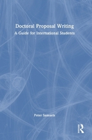 Doctoral Proposal Writing: A Guide for International Students 1032561920 Book Cover