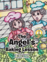 The Angel's Baking Lesson (Kinlight Character Building Series - Stories That Shape Hearts) (BOOK 1) B0GRCK64Z4 Book Cover