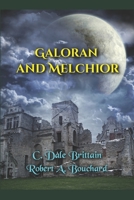 Galoran and Melchior 1713293536 Book Cover