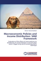 Macroeconomic Policies and Income Distribution: SAM Framework 3659537446 Book Cover