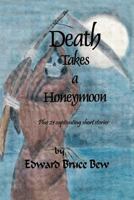 Death Takes a Honeymoon 142760245X Book Cover