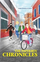 The Paperboy Chronicles B0FM3X8BF9 Book Cover