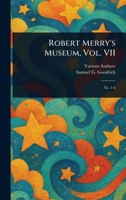 Robert Merry's Museum, Vol. VII 1023461099 Book Cover