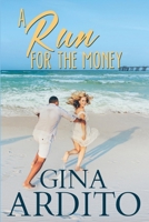 A Run For the Money 1733918914 Book Cover