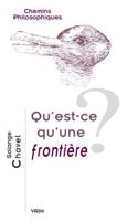 Qu'est-Ce Qu'une Frontiere? 2711631141 Book Cover