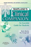 Maitland's Clinical Companion: An Essential Guide for Students 0443069336 Book Cover