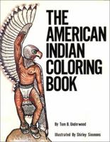 The American Indian Coloring Book (Coloring Books) 093574102X Book Cover