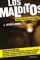 Los malditos: Crónica negra desde Puente Grande 6073143389 Book Cover
