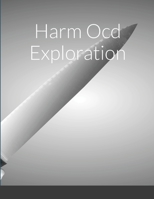 Harm Ocd Exploration 1365670074 Book Cover