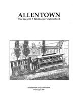 Allentown The Story Of A Pittsburgh Neighborhood 1105706478 Book Cover