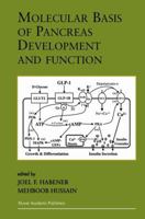 Molecular Basis of Pancreas Development and Function 1461356695 Book Cover