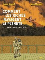 Comment les riches ravagent la planète: Et comment les en empêcher 2021552500 Book Cover