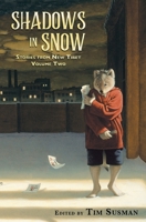 Shadows in Snow (Stories from New Tibet, Vol. 2) 0971267030 Book Cover