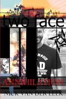 TWO FACE: ANNIHILATION (K9) 1706968639 Book Cover
