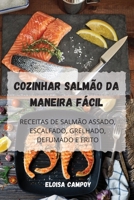 Cozinhar Salmão Da Maneira Fácil 1803508027 Book Cover