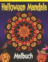 Halloween-Mandala Malbuch: 50 Motive zum Ausmalen I F�r Jungs und M�dchen I Entspannt & Kreativ I Halloween Geburtstag Party Mitgebsel I Vorschule, Kindergarten, Grundschule B08L66XGLT Book Cover